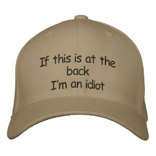 Casquette Idiot