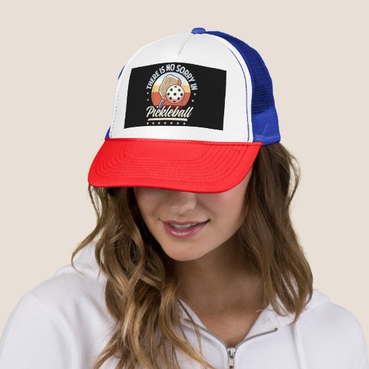 Casquette Il N'Y A Pas De Désolé Dans Pickleball (En situation)