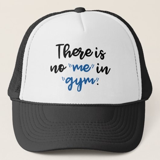 Casquette Il n'y a pas de moi dans Gym (Devant)