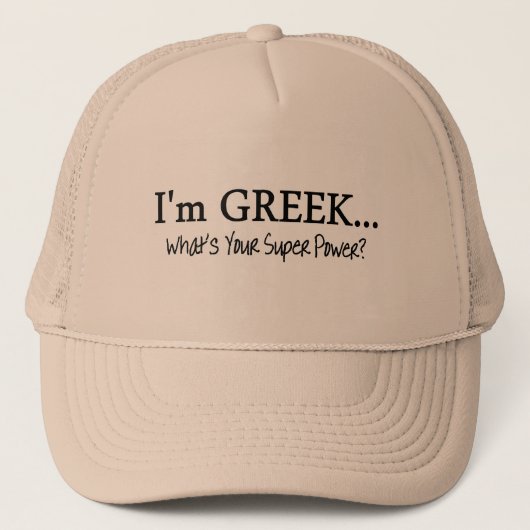 Casquette Im Grec ce qui est votre super pouvoir (Devant)
