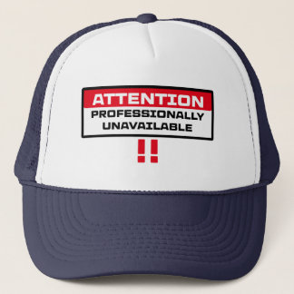 Casquette indisponible professionnellement