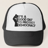 Casquette It's A Good Day To Protect Democracy (Devant)
