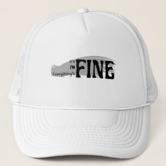 Casquette It's Fine, I'm Fine, Everything's Fine