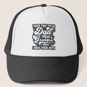 Casquette J'Ai Deux Titres Papa Et Grand-Père Cool Fête des