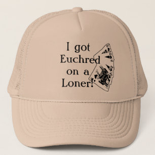 Casquette J'ai obtenu Euchred sur un solitaire !