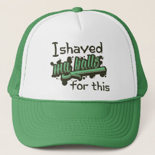 Casquette J'Ai Rasé Mes Couilles Pour Ça