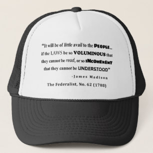 Casquette James Madison Citation du Federalist, no 62