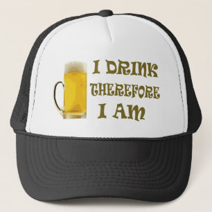 Casquette Je Bois Donc Je Suis