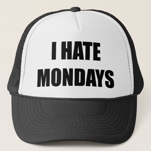 Casquette Je déteste les lundis (Devant)