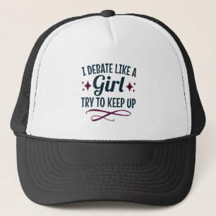 Casquette Je discute comme une fille Essayez de continuer à 