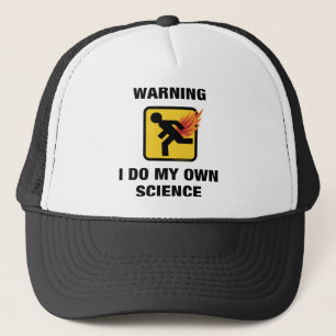 Casquette Je fais ma propre science - Drôle Flaming Fart Hum