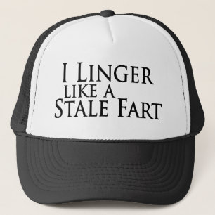 Casquette Je m'attarde comme un pet éventé
