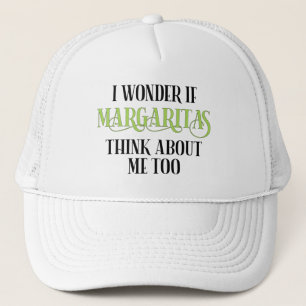 Casquette Je Me Demande Si Margaritas Pense À Moi Aussi