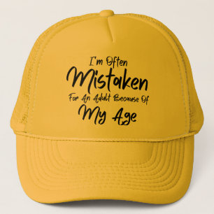 Casquette Je me trompe souvent pour un adulte à cause de mon