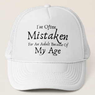 Casquette Je me trompe souvent pour un adulte à cause de mon