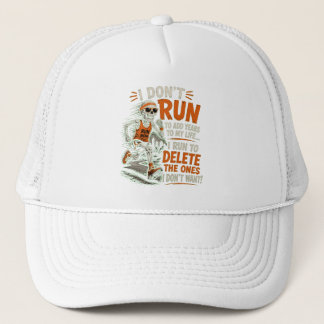 Casquette Je ne cours pas pour ajouter des années à ma vie S