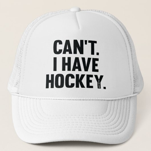 Casquette Je ne peux pas avoir d'excuse drôle de hockey (Devant)