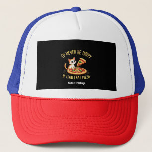 Casquette Je ne serais jamais heureux si je ne pouvais pas m