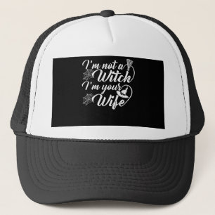 Casquette Je ne suis pas une sorcière Je suis votre femme Dr
