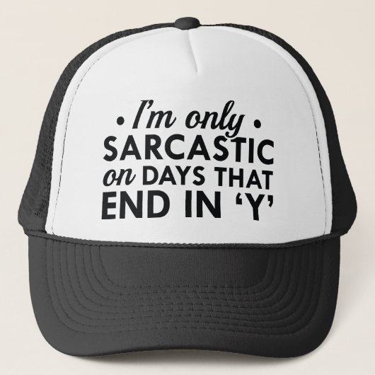 Casquette Je ne suis que sarcastique (Devant)