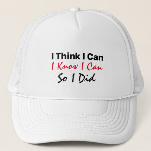 Casquette Je Pense Que Je Peux, Je Sais Que Je Peux, Donc Je