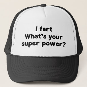 Casquette Je pète. Quel est ton super pouvoir ?
