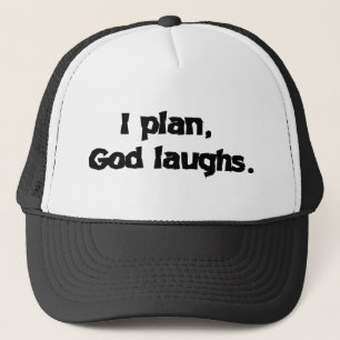 Casquette Je planifie Dieu rit Drôle Récupération Citation S