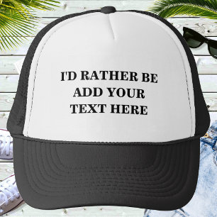 Casquette Je Préférerais Ajouter Votre Texte Personnalisé