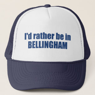 Casquette Je Préférerais Être À Bellingham Washington