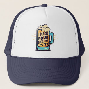 Casquette Je prends des décisions pour bière