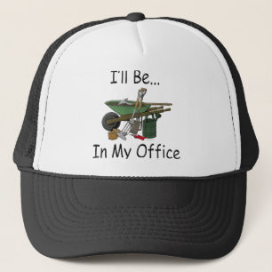 Casquette Je serai dans mon jardin de bureau