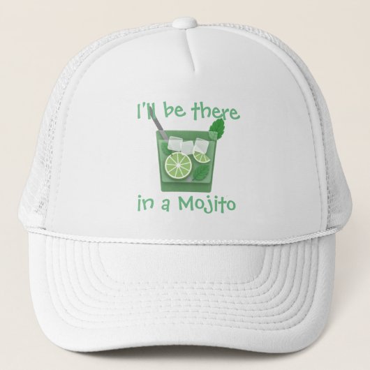 Casquette "Je serai là dans un Mojito " (Devant)