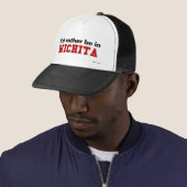 Casquette Je serais plutôt à Wichita (En situation)