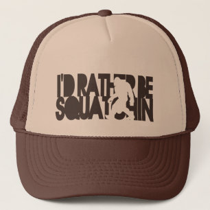 Casquette Je serais plutôt Squatchin - brun foncé
