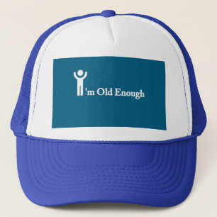 Casquette "Je suis assez vieux : l'âge est juste un nombre"