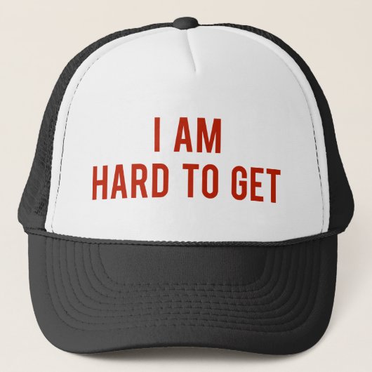 Casquette Je suis difficile à obtenir (Devant)