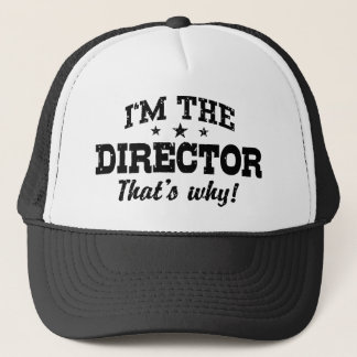 Casquette Je suis le directeur C’est pourquoi