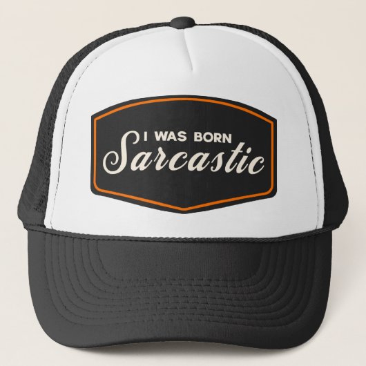 Casquette Je suis né sarcastique (Devant)