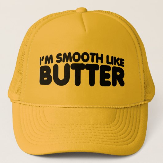 Casquette Je suis Smooth Like Butter (Devant)