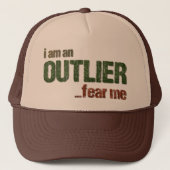 Casquette Je suis un OUTLIER...craignez-moi. (VERSION CAMO) (Devant)