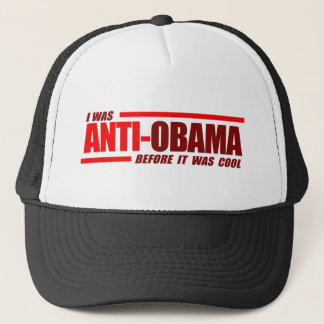 Casquette J'étais Anti-Obama avant que c'ait été rouge frais