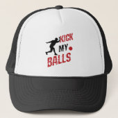 Casquette Kickball Pitcher Funny Kick My Balls (Devant)