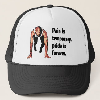 Casquette La douleur est provisoire - la fierté est Forever