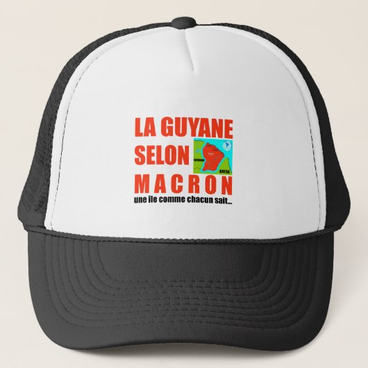 Casquette La Guyane selon Macron est une île (Devant)