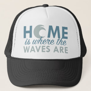 Casquette La Maison Est Là Où Se Trouvent Les Vagues