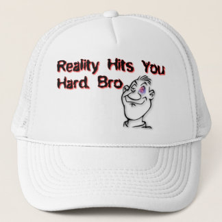 Casquette La réalité t'a frappée très fort