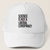CASQUETTE LA SCIENCE N'EST PAS UNE CONSPIRATION LIBÉRALE (Devant)