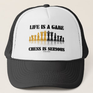Casquette La vie est des échecs de jeu est sérieuse
