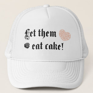 Casquette Laissez-les manger le gâteau
