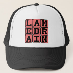 Casquette Lamecerveau, idiot